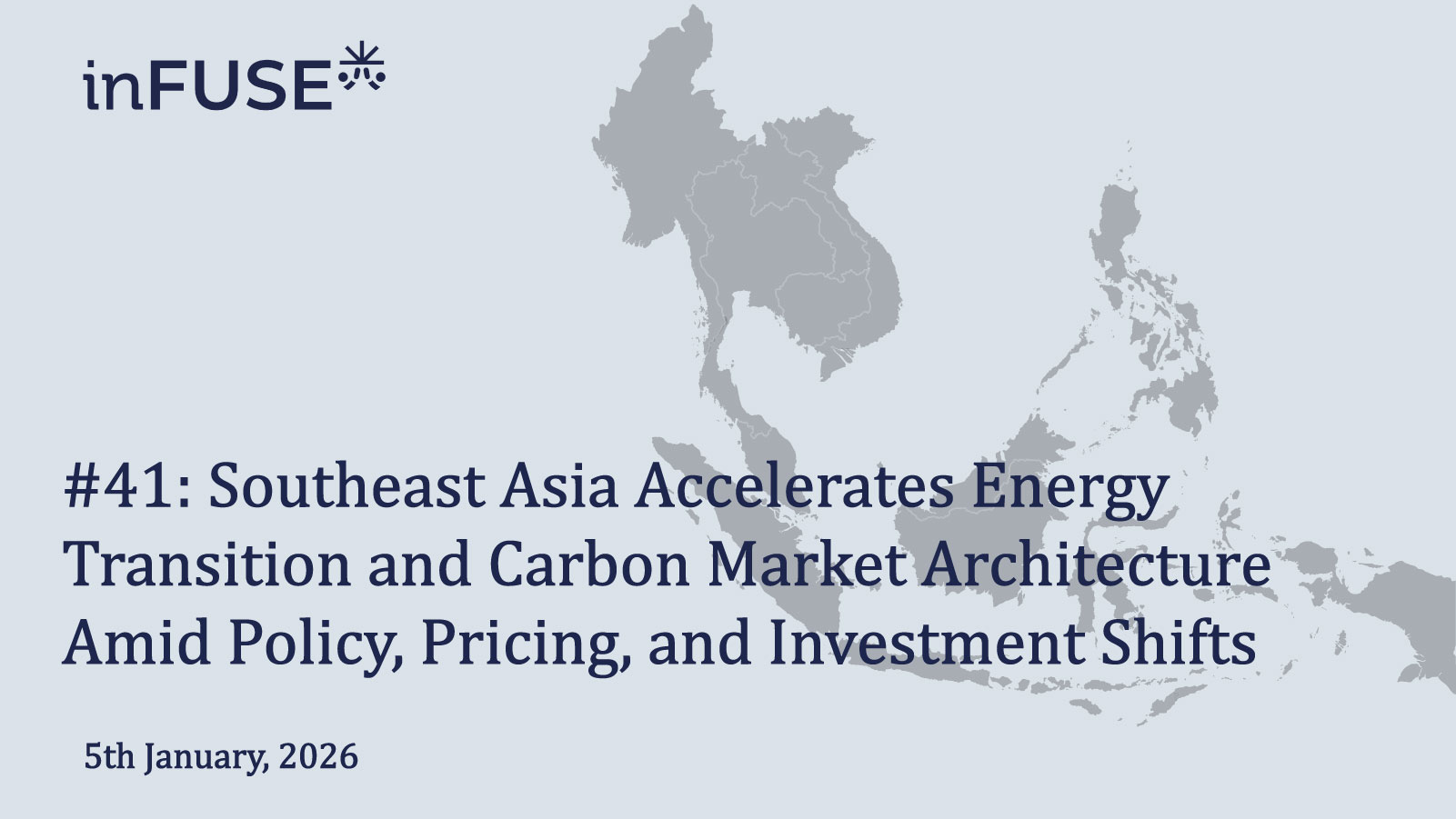 Southeast Asia Accelerates Energy Transition and Carbon Market Architecture Amid Policy, Pricing, and Investment Shifts