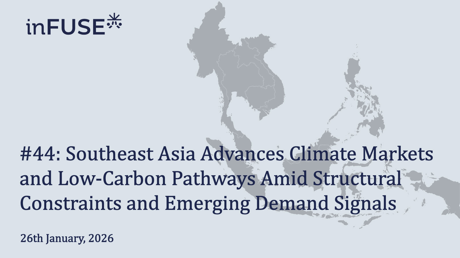 Southeast Asia Advances Climate Markets and Low-Carbon Pathways Amid Structural Constraints and Emerging Demand Signals