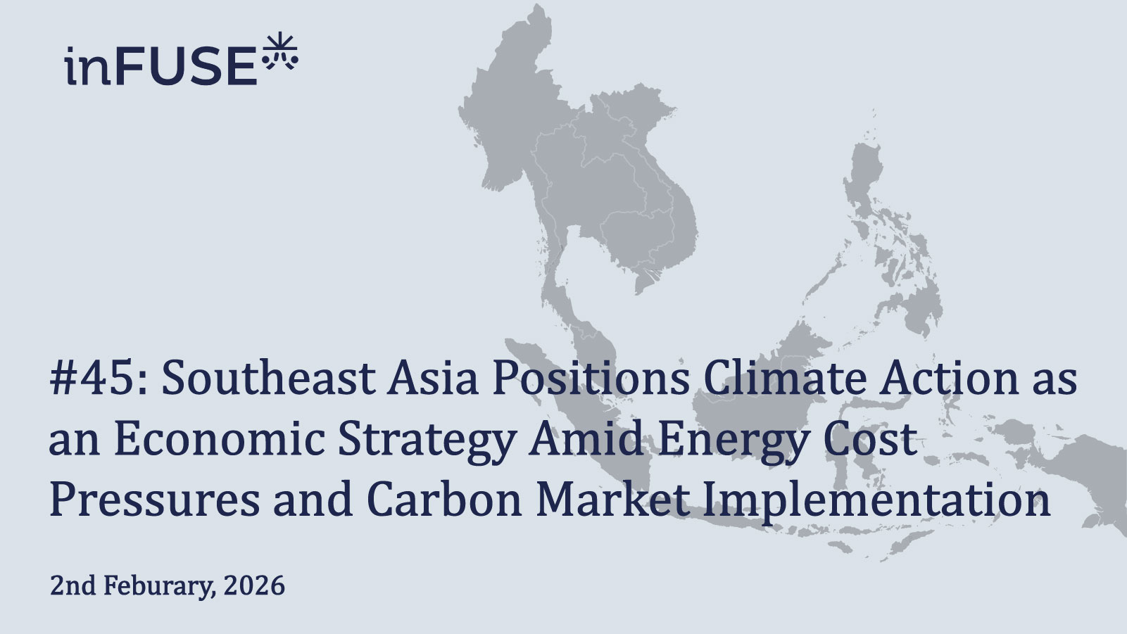 Southeast Asia Positions Climate Action as an Economic Strategy Amid Energy Cost Pressures and Carbon Market Implementation