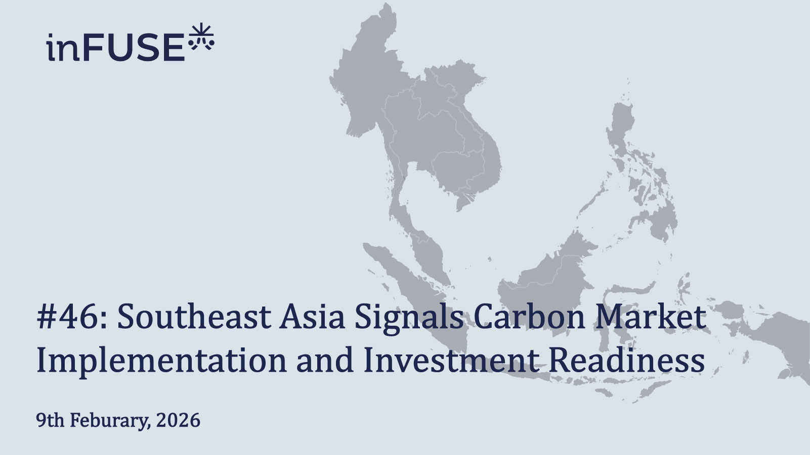 Southeast Asia Signals Carbon Market Implementation and Investment Readiness